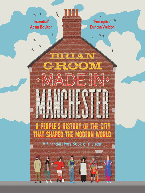 Title details for Made in Manchester by Brian Groom - Available